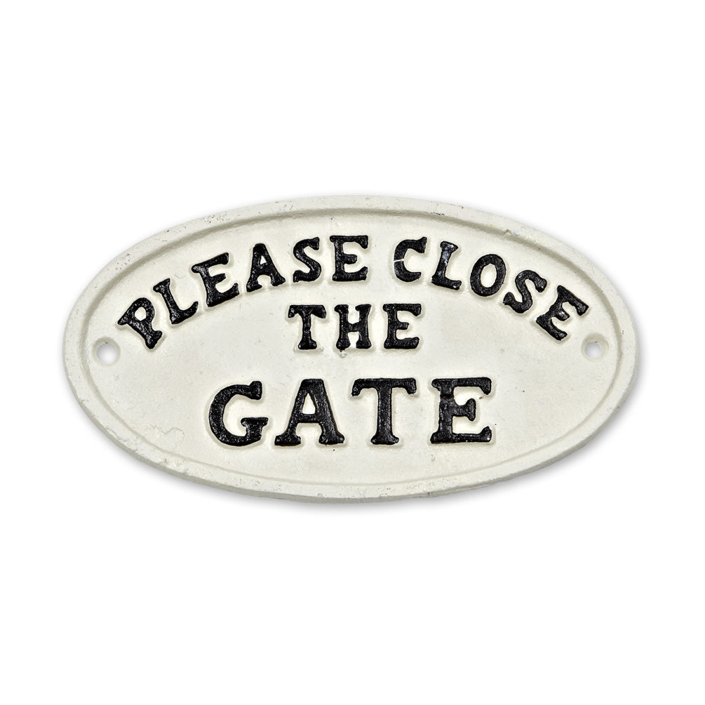 “Close the Gate” Oval Sign