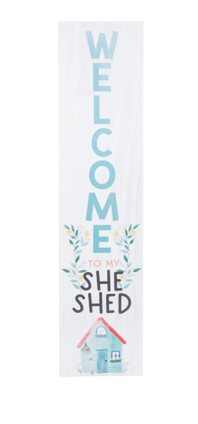 Welcome To My She Shed