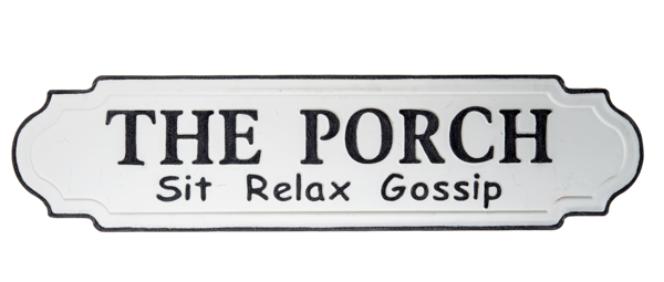 The Porch Metal Sign