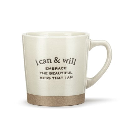 I Can & I Will .....Sentiment Mug